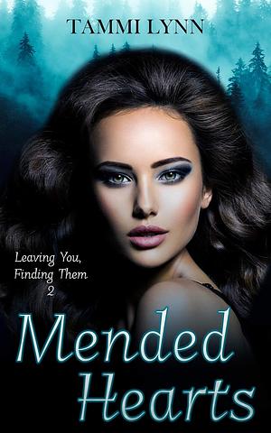 Mended Hearts by Tammi Lynn