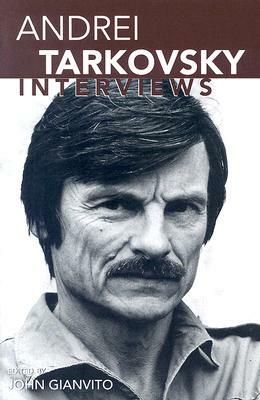 Andrei Tarkovsky: Interviews by 