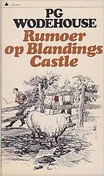 Rumoer op Blandings Castle by Peter van Straaten, P.G. Wodehouse