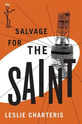 Salvage for the Saint by Leslie Charteris