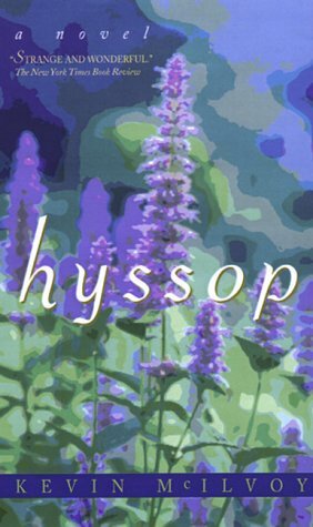 Hyssop by Kevin McIlvoy