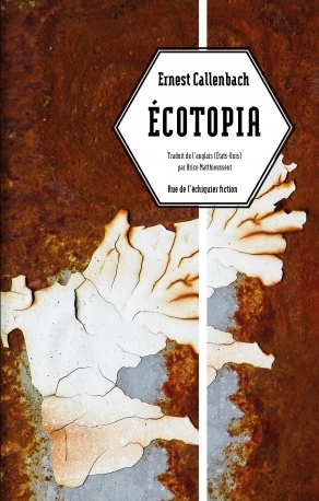 Écotopia by Ernest Callenbach