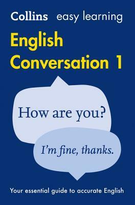 Collins Easy Learning English - Easy Learning English Conversation: Book 1 by Collins Dictionaries