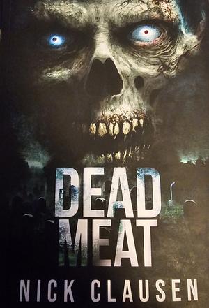 Dead Meat by Nick Clausen