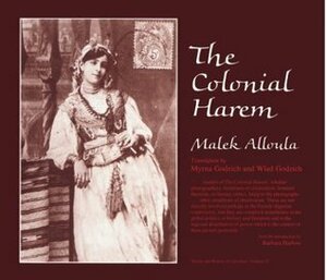 Colonial Harem by Malek Alloula