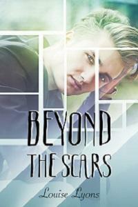 Beyond the Scars by Louise Lyons