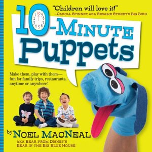 10-Minute Puppets by Noel MacNeal