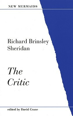 The Critic by Richard Brinsley Sheridan