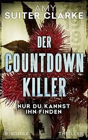 Der Countdown-Killer - Nur du kannst ihn finden by Amy Suiter Clarke