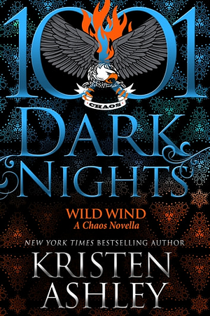 Wild Wind: A Chaos Novella by Kristen Ashley