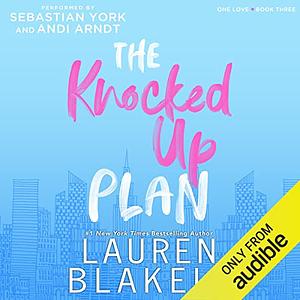 The Knocked Up Plan by Lauren Blakely