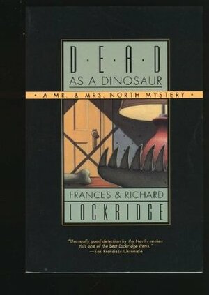 Dead as a Dinosaur by Frances Lockridge, Richard Lockridge
