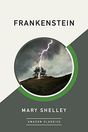 Frankenstein by Mary Shelley