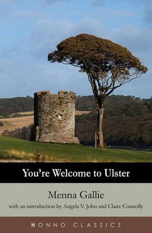 You're Welcome to Ulster by Menna Gallie