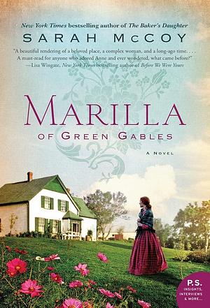 Marilla of Green Gables by Sarah McCoy