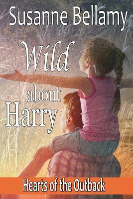 Wild About Harry by Susanne Bellamy