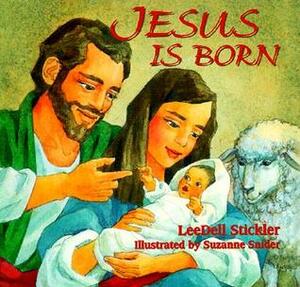 Jesus Is Born by Leedell Stickler