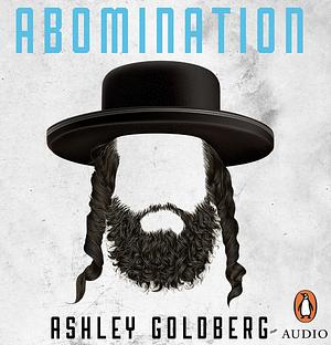 Abomination  by Ashley Goldberg
