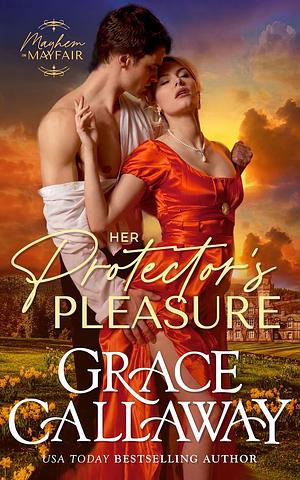 Her Protector's Pleasure by Grace Callaway