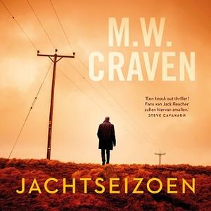 Jachtseizoen by M.W. Craven