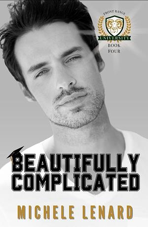 Beautifully Complicated: A Forbidden MM Romance by Michele Lenard