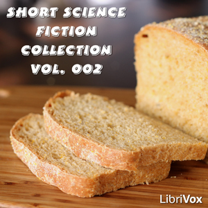 Short Science Fiction Collection 002 by Nicodemus, Fritz Leiber, Thornton DeKy, Jodi Krangle, Robert A.W. Lowndes, Tysto, Alan E. Nourse, H. Beam Piper, Betsie Bush, Anton, Kurt Vonnegut, Evelyn E. Smith, Bruce Bell-Myers, Cori Samuel, Ed M. Clinton Jr., William Carroll