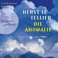 Die Anomalie by Hervé Le Tellier