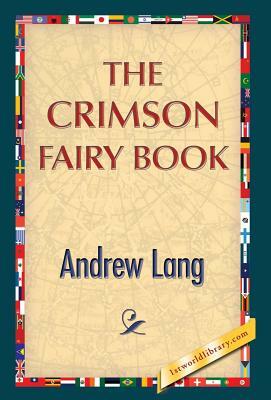 The Crimson Fairy Book by Andrew Lang