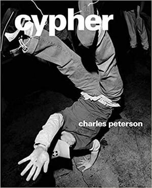 Cypher by Orb, Charles Peterson