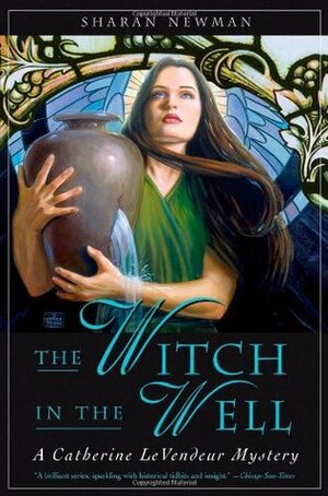 The Witch in the Well by Sharan Newman