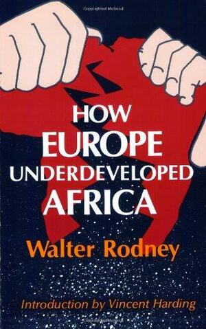 How Europe Underdeveloped Africa by Walter Rodney