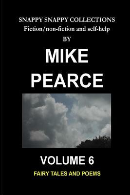 Fairy Tales and Poems by Mike Pearce