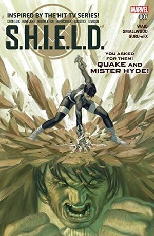 S.H.I.E.L.D. #7 by Greg Smallwood, Mark Waid, Julian Tedesco