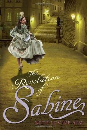 The Revolution of Sabine by Beth Ain