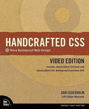 Handcrafted CSS: More Bulletproof Web Design / Bulletproof Essentials by Dan Cederholm, Ethan Marcotte