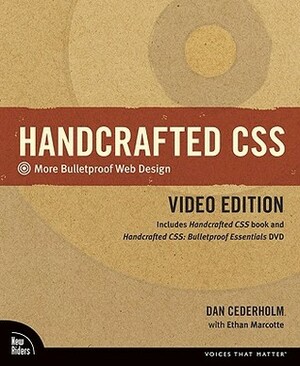 Handcrafted CSS: More Bulletproof Web Design / Bulletproof Essentials by Ethan Marcotte, Dan Cederholm