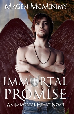 Immortal Promise by Magen McMinimy