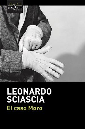 El caso Moro by Leonardo Sciascia