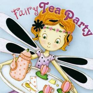 Fairy Tea Party by The Clever Factory Inc