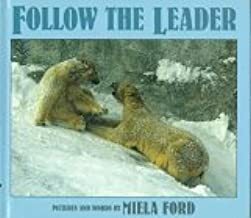 Follow The Leader by Miela Ford