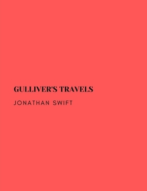 Gulliver's Travels by Jonathan Swift