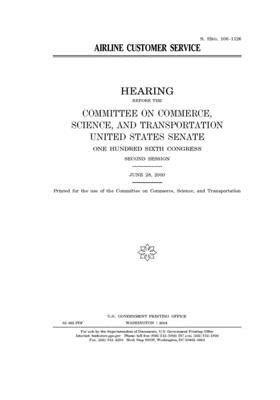 Airline customer service by United States Congress, United States Senate, Committee on Commerce Science (senate)