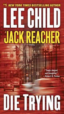 Die Trying by Lee Child