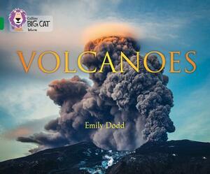Collins Big Cat -- Volcanoes: Band 15/Emerald by Emily Dodd