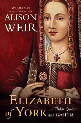 Elizabeth Of York by Alison Weir, Alison Weir