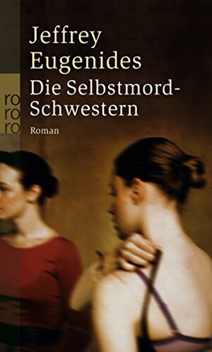 Die Selbstmord-Schwestern by Jeffrey Eugenides, Eike Schönfeld