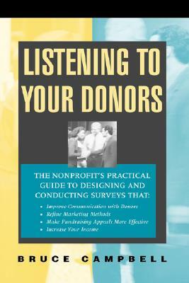 Listening to Your Donors by Bruce Campbell