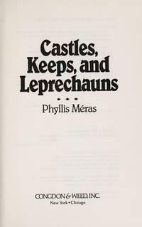 Castles, Keeps, and Leprechauns by Phyllis Méras