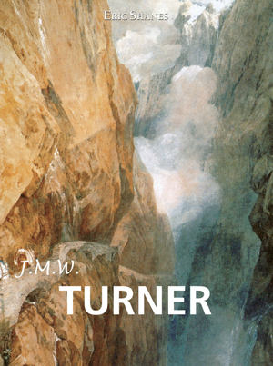 J.M.W. TURNER by Eric Shanes