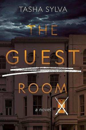 The Guest Room: A Novel by Tasha Sylva